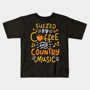 Coffee And Country Music Kids T-Shirt